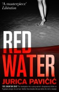Cover-Bild zum Titel 'Red Water' von 'Jurica Pavicic'