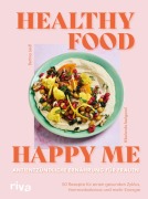 Cover-Bild zum Titel 'Healthy Food, Happy Me - Antientzündliche Ernährung für Frauen' von 'Bettina Leidl'