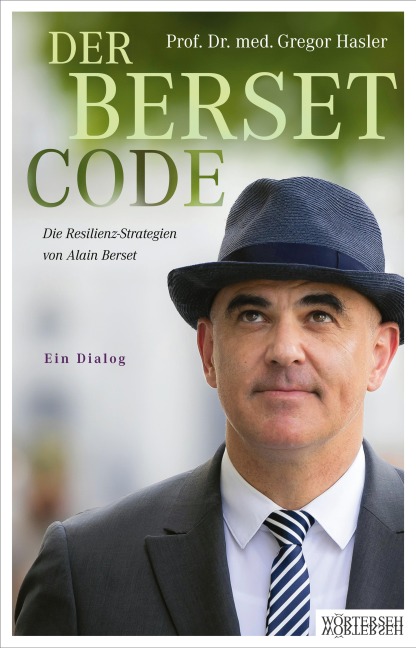 Der Berset-Code - Gregor Hasler