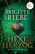Cover-Bild zum Titel 'Die Hexe und der Herzog' von 'Brigitte Riebe'