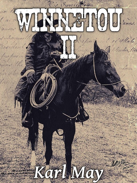 Winnetou: Band 2 - Karl May