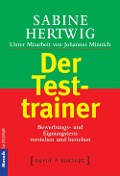 Cover-Bild zum Titel 'Der Testtrainer' von 'Sabine Hertwig'
