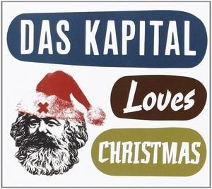 Das Kapital loves Christmas - Das Kapital