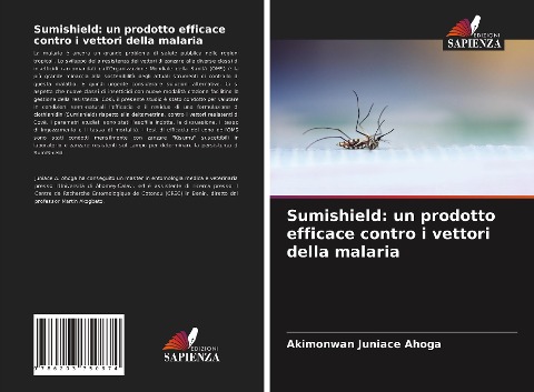 Sumishield: un prodotto efficace contro i vettori della malaria - Akimonwan Juniace Ahoga