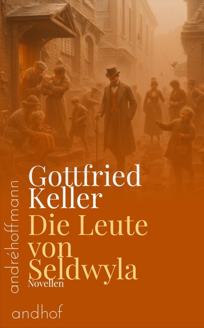 Die Leute von Seldwyla - Gottfried Keller