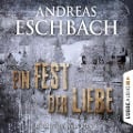 Cover-Bild zum Titel 'Ein Fest der Liebe' von 'Andreas Eschbach'