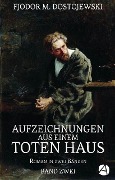 Cover-Bild zum Titel 'Aufzeichnungen aus einem toten Haus. Band Zwei' von 'Fjodor M. Dostojewski'