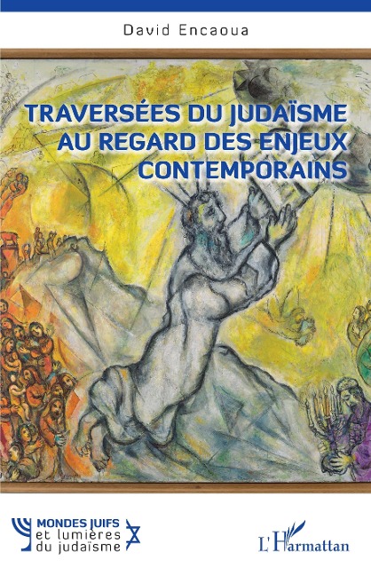 Traversées du judaïsme au regard des enjeux contemporains - Encaoua