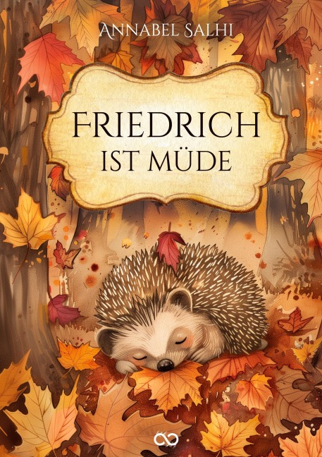 Friedrich ist müde - Annabel Salhi