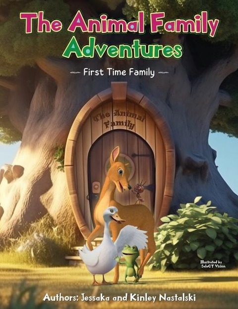 The Animal Family Adventures - Jessaka Nastalski, Kinley Nastalski