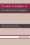 Cover-Bild zum Titel 'Freedom in Religion or Freedom from Religion' von 'James Larry Hood'