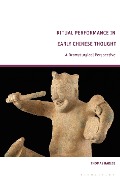 Ritual Performance in Early Chinese Thought - Thomas Radice