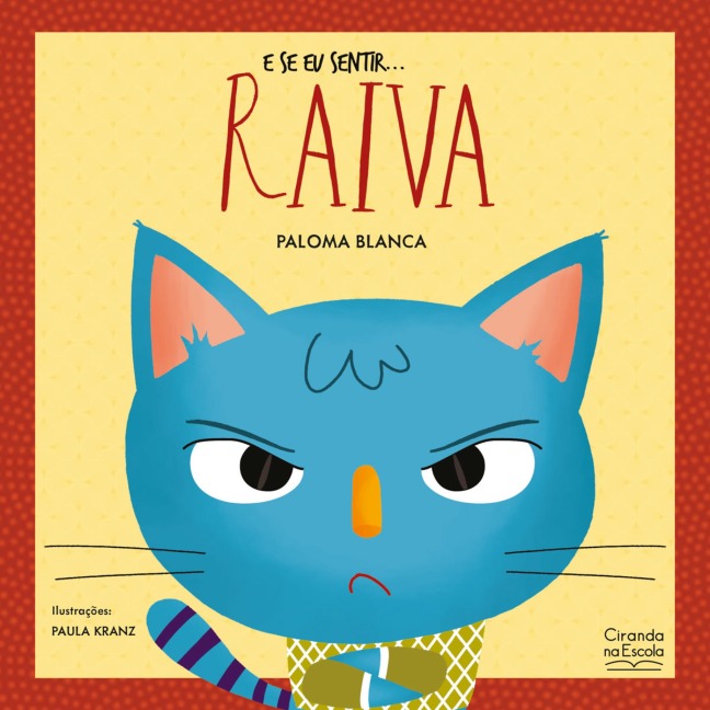 E se eu sentir... raiva - Paloma Blanca Alves Barbieri