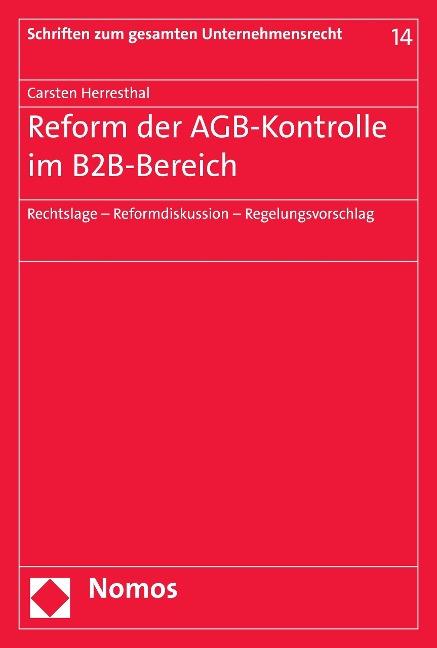 Reform der AGB-Kontrolle im B2B-Bereich - Carsten Herresthal