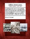 A Refutation of the Calumnies Circulated Against the Southern and Western States Respecting the Institution and Existence of Slavery Among Them - Edwin C Holland