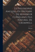 Cover-Bild zum Titel 'Le Philosophe Anglois, Ou Histoire De Monsieur Cleveland, Fils Naturel De Cromwell' von 'Prévost'
