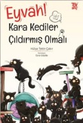 Cover-Bild zum Titel 'Eyvah Kara Kediler Cildirmis Olmali' von 'Hülya Tekin cakir'