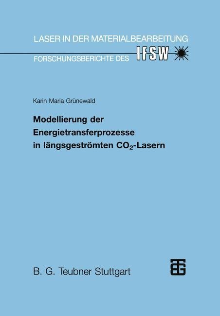 Modellierung der Energietransferprozesse in längsgeströmten CO2-Lasern - 