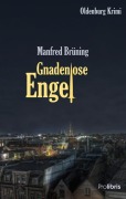 Cover-Bild zum Titel 'Gnadenlose Engel' von 'Manfred Brüning'