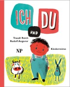 Cover-Bild zum Titel 'ICH und DU' von 'Traudi Reich, Rudolf Angerer'