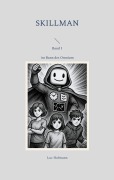 Cover-Bild zum Titel 'Skillman - Band 1' von 'Luc Hofmann'