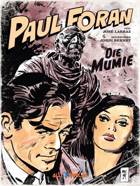 Paul Foran Gesamtausgabe 1 - José Ramón Larraz, Jordi Bernet