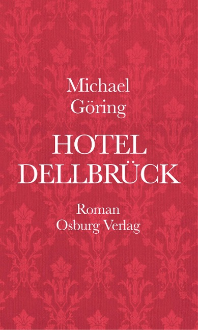 Hotel Dellbrück - Michael Göring