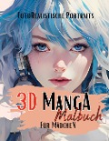 Cover-Bild zum Titel '3D Manga Malbuch für Mädchen' von 'Lucy¿s Manga Malbücher'