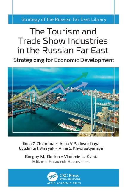 The Tourism and Trade Show Industries in the Russian Far East - 