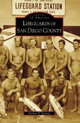 Lifeguards of San Diego County - Michael T Martino