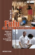 Cover-Bild zum Titel 'Fufu ist keine Götterspeise' von 'Dieter Jacobi'