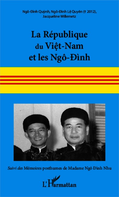 La République du Viêt-Nam et les Ngô-Ðình - Willemetz, Ngo-Ãinh Quynh, Ngo-Ãinh Le Quyen