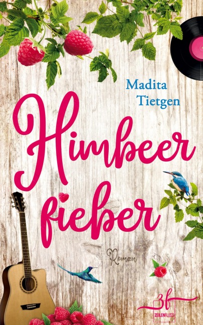 Himbeerfieber - Madita Tietgen