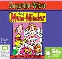 The Mum-Minder - Jacqueline Wilson