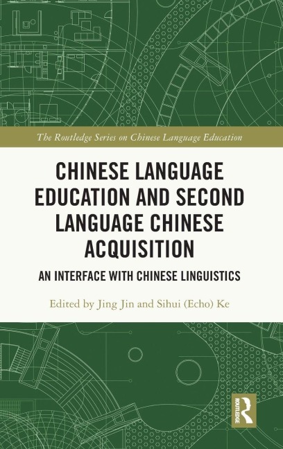 Chinese Language Education and Second Language Chinese Acquisition - 