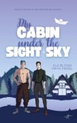 Cover-Bild zum Titel 'My Cabin under the Sight Sky - Alexander & Jonas' von 'Maya Pinsel, Ela Bloom'