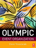 Cover-Bild zum Titel 'Olympic Event Organization' von 'Eleni Theodoraki'