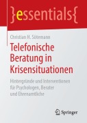 Cover-Bild zum Titel 'Telefonische Beratung in Krisensituationen' von 'Christian H. Sötemann'