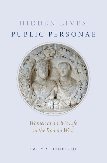 Hidden Lives, Public Personae - Emily Hemelrijk