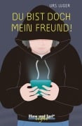 Cover-Bild zum Titel 'Du bist doch mein Freund! / light' von 'Urs Luger'