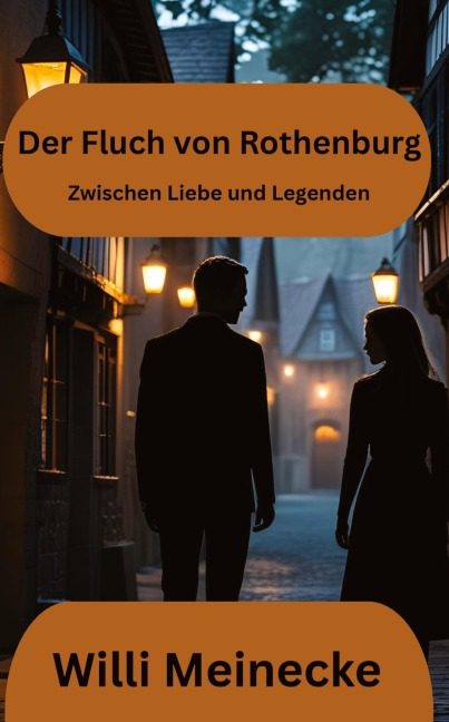 Der Fluch von Rothenburg - Willi Meinecke