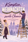 Cover-Bild zum Titel 'Kempten, Weihnachten und eine zweite Chance' von 'David Lehmann'