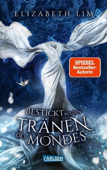 Bestickt mit den Tränen des Mondes (Ein Kleid aus Seide und Sternen 2) - Elizabeth Lim