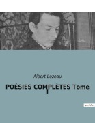 Cover-Bild zum Titel 'POÉSIES COMPLÈTES Tome II' von 'Albert Lozeau'