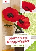 Blumen aus Krepp-Papier - Polina Garmasch-Hatam