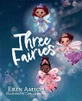 Cover-Bild zum Titel 'Three Fairies' von 'Erin Amico'