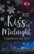 Cover-Bild zum Titel 'A kiss till Midnight' von 'Isabell Walery'