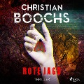 Cover-Bild zum Titel 'Rote Jagd' von 'Christian Boochs'