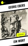 Cover-Bild zum Titel 'Ein Wort' von 'Georg Ebers'