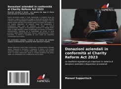 Cover-Bild zum Titel 'Donazioni aziendali in conformità al Charity Reform Act 2023' von 'Manuel Supparitsch'